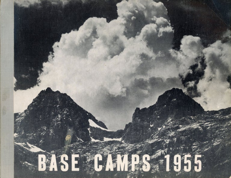 (#167895) Base Camps 1955 [cover title]. SIERRA CLUB. 1955 BASE CAMP.