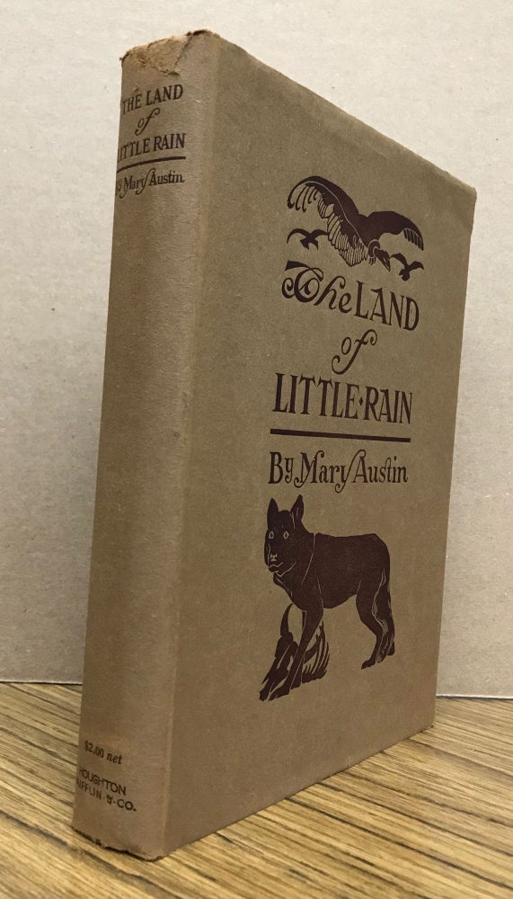 (#167912) The land of little rain by Mary Austin. MARY AUSTIN.