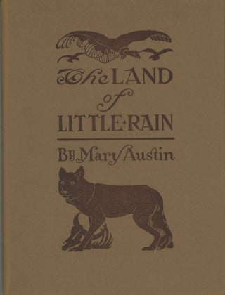 The land of little rain by Mary Austin.