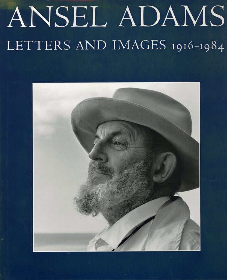 (#167923) Ansel Adams letters and images 1916-1984 edited by Mary Street Alinder and Andrea Gray Stillman foreword by Wallace Stegner. ANSEL EASTON ADAMS.
