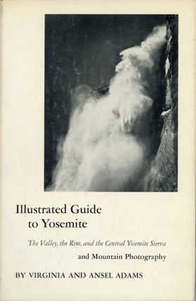 #167938) Illustrated guide to Yosemite the valley, the rim, and the central Yosemite Sierra and...