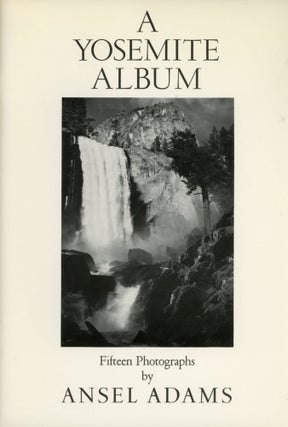 #167942) A Yosemite album fifteen photographs by Ansel Adams. ANSEL EASTON ADAMS