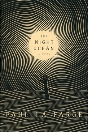 #167965) THE NIGHT OCEAN. Lovecraftian Fiction, Paul La Farge