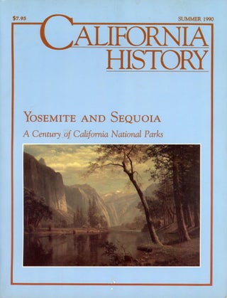#167986) Yosemite and Sequoia a century of California national parks. CALIFORNIA HISTORY: THE...