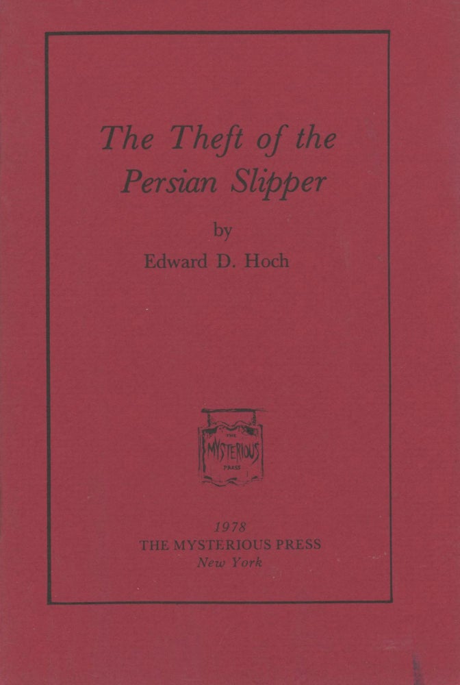 (#167989) THE THEFT OF THE PERSIAN SLIPPER. Edward D. Hoch.
