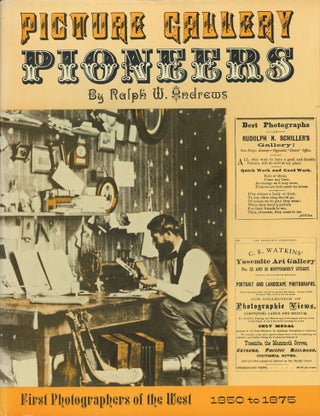 #168030) Picture gallery pioneers 1850 to 1875 by Ralph W. Andrews. RALPH WARREN ANDREWS