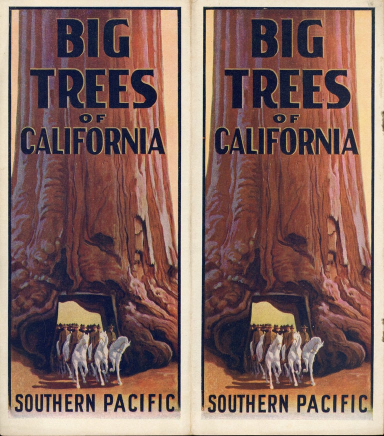 (#168066) The Big Trees of California --- Southern Pacific [caption title]. SOUTHERN PACIFIC COMPANY.