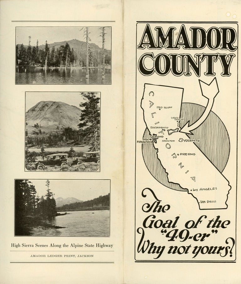 (#168109) AMADOR COUNTY THE GOAL OF THE 49-ER WHY NOT YOURS? [cover title]. California, Amador County, Amador County Board of Supervisors, Amador County Chamber of Commerce.