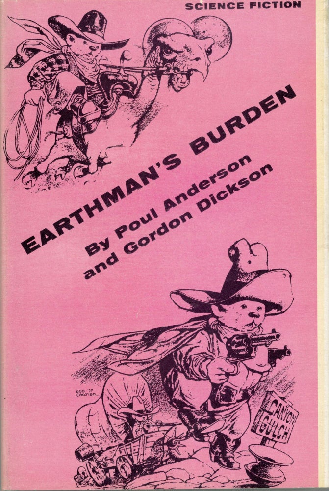 (#168170) EARTHMAN'S BURDEN. Poul Anderson, Gordon R. Dickson.