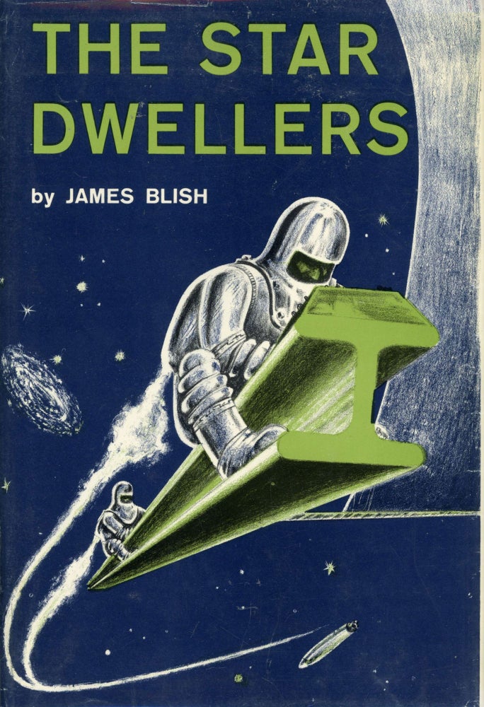 (#168199) THE STAR DWELLERS. James Blish.