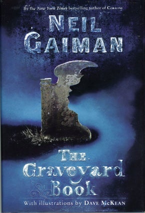 #168229) THE GRAVEYARD BOOK. Neil Gaiman