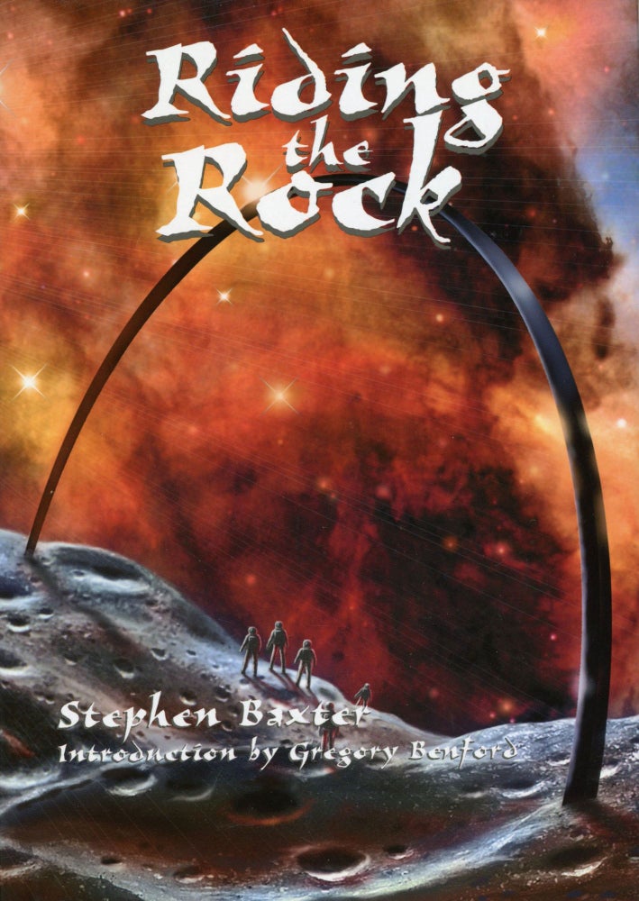 (#168301) RIDING THE ROCK. Stephen Baxter.