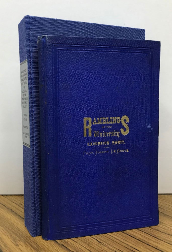 (#168332) A journal of ramblings through the High Sierras of California by the "University Excursion Party." JOSEPH LeCONTE.