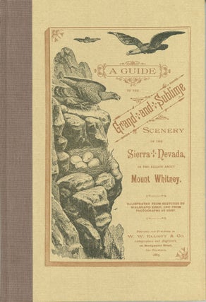 #168346) A guide to the grand and sublime scenery of the Sierra Nevada with an introduction by...