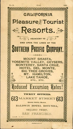 #168349) No. 33. June. 1888. California pleasure and tourist resorts adjacent to and upon the...