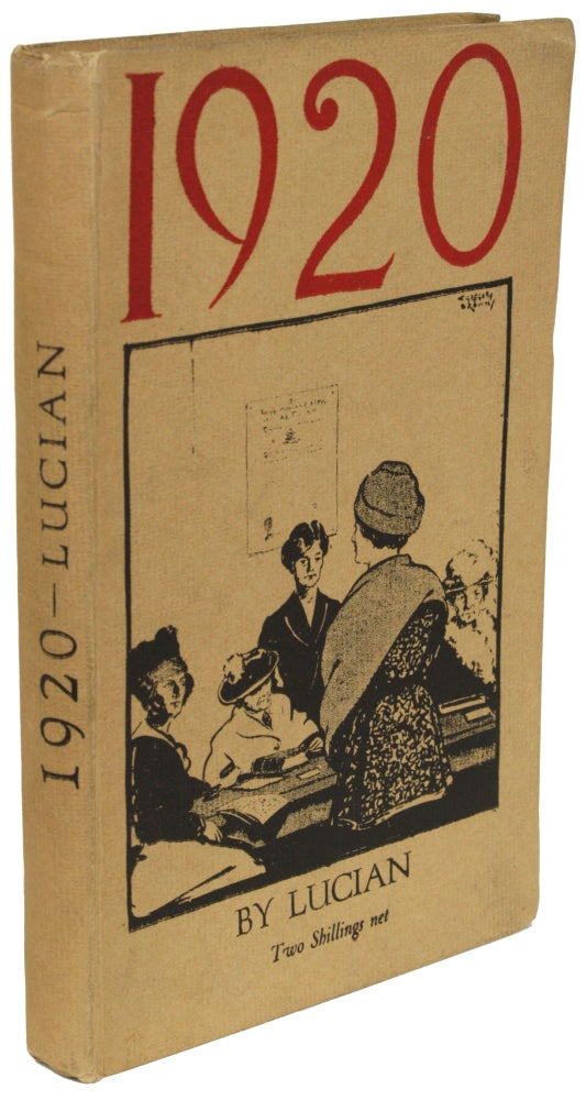 (#168373) 1920: DIPS INTO THE FUTURE by Lucian [pseudonym]. Lucian, pseudonym.