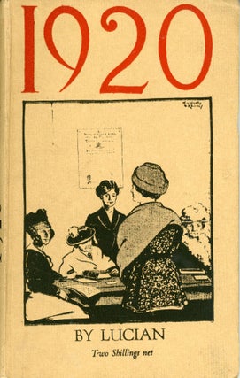 1920: DIPS INTO THE FUTURE by Lucian [pseudonym].