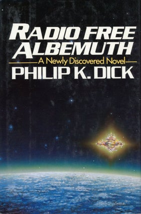 #168424) RADIO FREE ALBEMUTH. Philip K. Dick