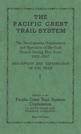 #168444) The Pacific Crest Trail System[.] The development, organization and operation of the...