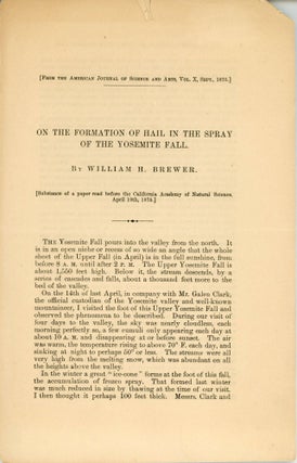 #168447) On the formation of hail in the spray of the Yosemite Fall. By William H. Brewer....