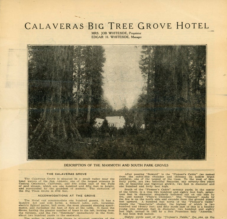 (#168449) Calaveras Big Tree Grove Hotel Mrs. Job Whiteside, proprietor Edgar H. Whiteside, manager. Description of the Mammoth and South Park Groves ... [caption title]. CALAVERAS BIG TREE GROVE HOTEL.