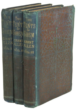#168458) THE TENTS OF SHEM: A NOVEL ... In three volumes. Grant Allen, Charles Grant Blairfindie...