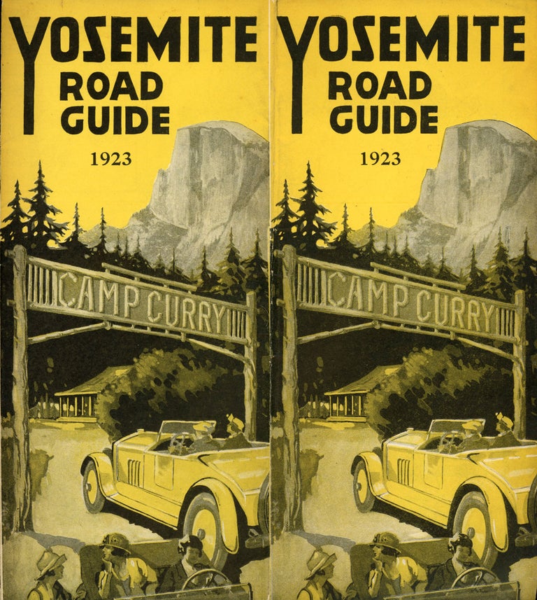 (#168482) Yosemite road guide 1923 Camp Curry [cover title]. CAMP CURRY.
