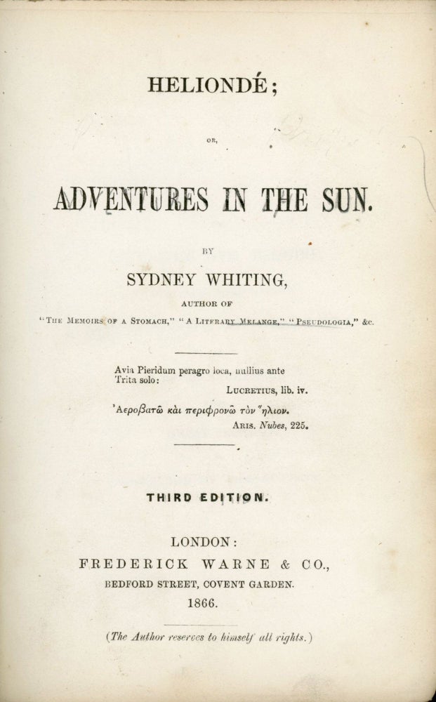 (#168555) HELIONDE; OR, ADVENTURES IN THE SUN ... Third Edition. Sydney Whiting.