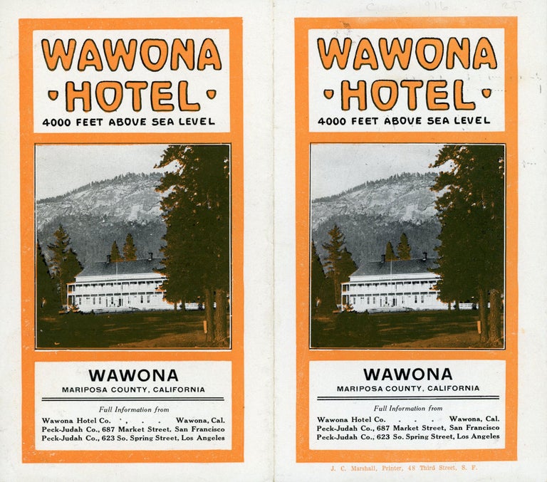 (#168574) Wawona Hotel 4000 feet above sea level Wawona Mariposa County, California ... [cover title]. WAWONA HOTEL COMPANY.