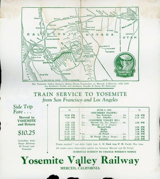 #168578) Train service to Yosemite ... June 8, 1942 ... [caption title]. YOSEMITE VALLEY RAILWAY...