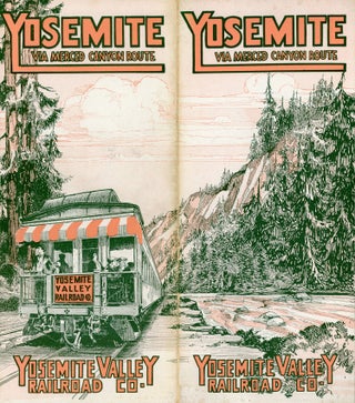 #168599) Yosemite via Merced Canyon route Yosemite Valley Railroad Co. [cover title]. YOSEMITE...