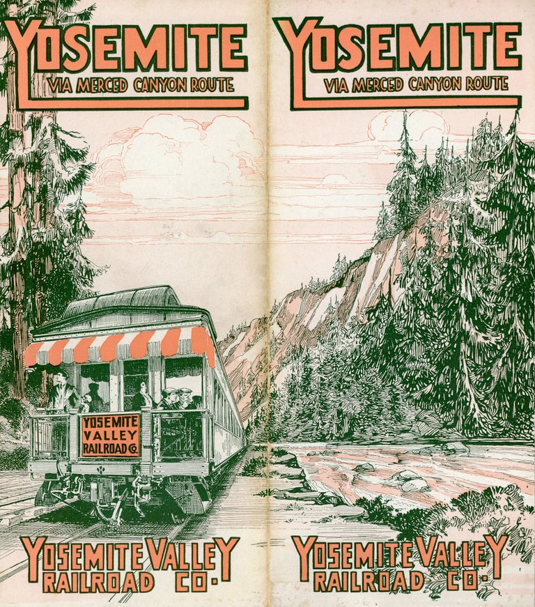 (#168599) Yosemite via Merced Canyon route Yosemite Valley Railroad Co. [cover title]. YOSEMITE VALLEY RAILROAD COMPANY.