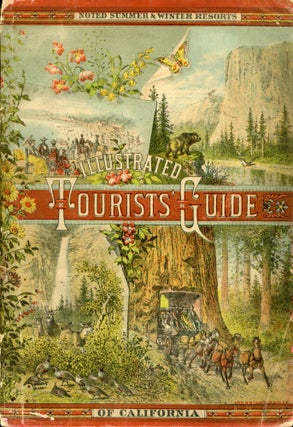 #168604) Tourists' illustrated guide to the celebrated summer and winter resorts of California...