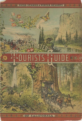 #168605) Tourists' illustrated guide to the celebrated summer and winter resorts of California...