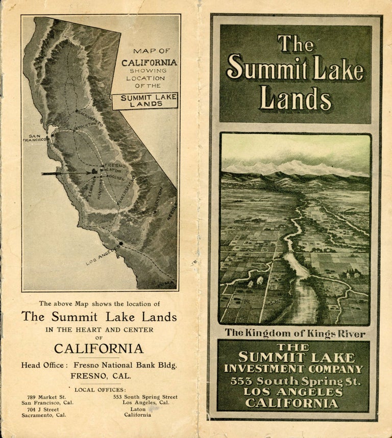 (#168611) THE SUMMIT LAKE LANDS THE KINGDOM OF KINGS RIVER THE SUMMIT LAKE INVESTMENT COMPANY 553 SOUTH SPRING ST. LOS ANGELES CALIFORNIA [cover title]. California, Fresno County.