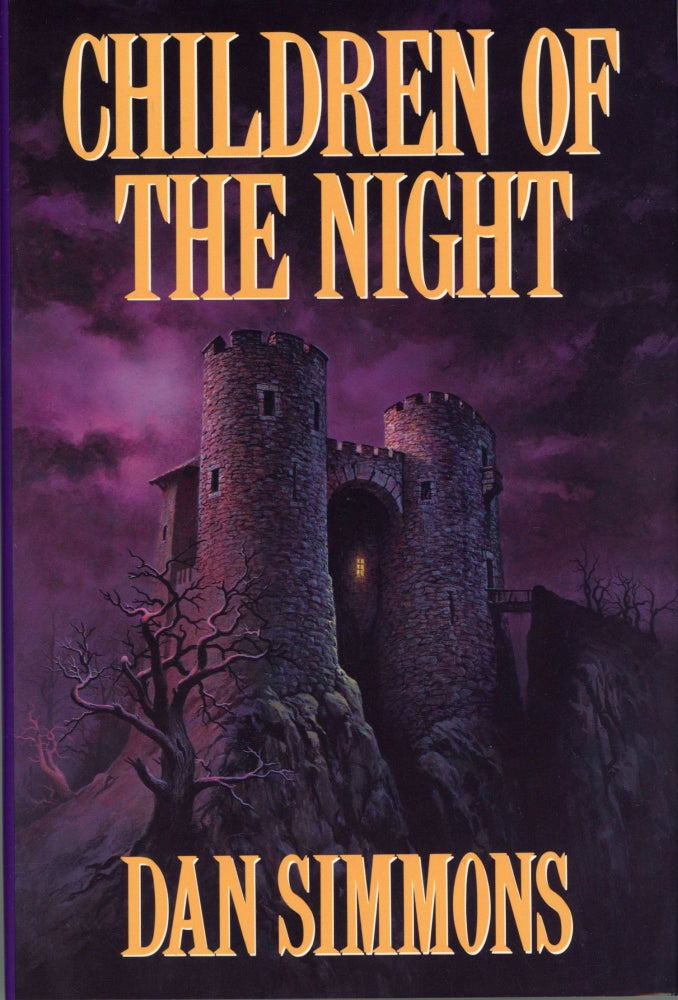 (#168699) CHILDREN OF THE NIGHT. Dan Simmons.