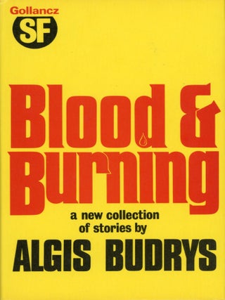 #168700) BLOOD AND BURNING. Algis Budrys