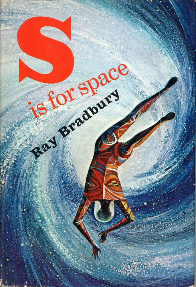 (#168743) S IS FOR SPACE. Ray Bradbury.