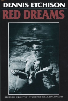 #168764) RED DREAMS. Dennis Etchison