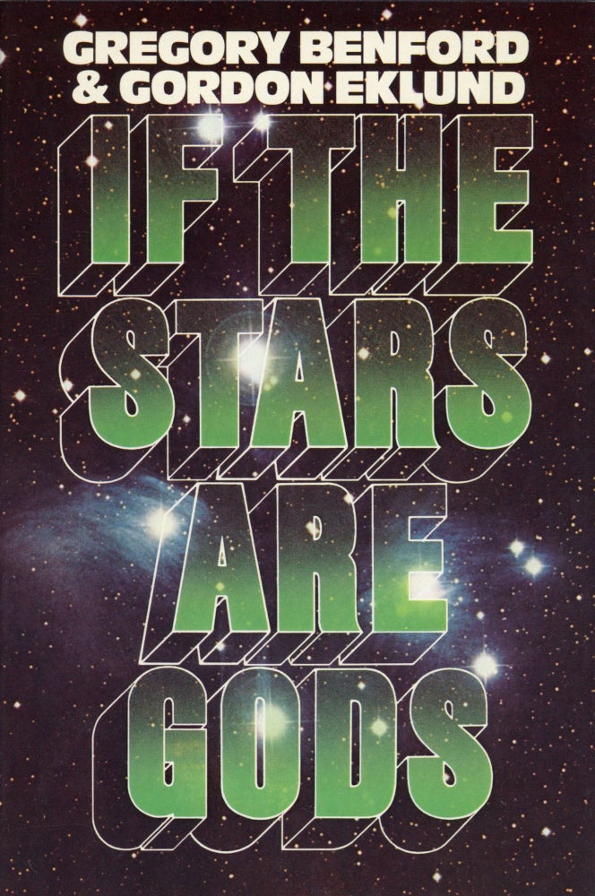 (#168795) IF THE STARS ARE GODS. Gregory Benford, Gordon Eklund.