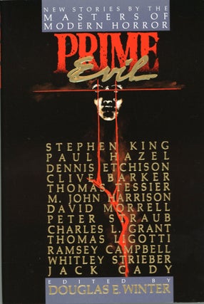 #168809) PRIME EVIL: NEW STORIES BY THE MASTERS OF MODERN HORROR. Douglas E. Winter