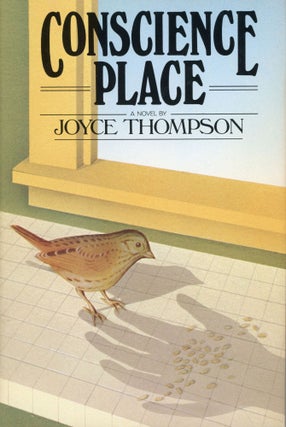 #168858) CONSCIENCE PLACE. Joyce Thompson