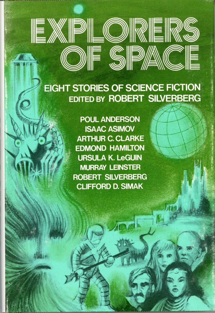 (#168866) EXPLORERS OF SPACE: EIGHT STORIES OF SCIENCE FICTION. Robert Silverberg.