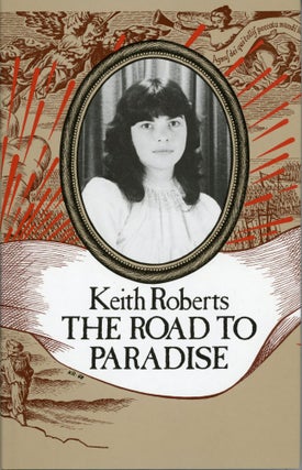 #168880) THE ROAD TO PARADISE. Keith Roberts