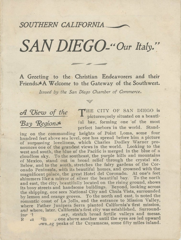 (#168949) SOUTHERN CALIFORNIA -- SAN DIEGO -- "OUR ITALY." A GREETING TO THE CHRISTIAN ENDEAVORERS AND THEIR FRIENDS. A WELCOME TO THE GATEWAY OF THE SOUTHWEST. ISSUED BY THE SAN DIEGO CHAMBER OF COMMERCE [caption title]. California, San Diego County.