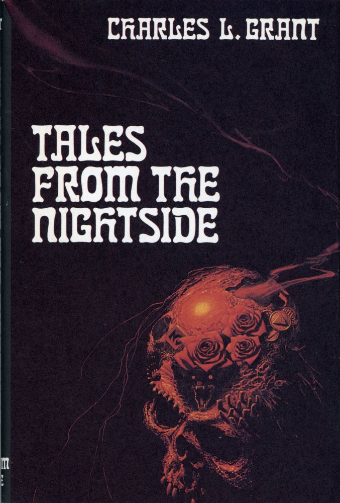 (#168967) TALES FROM THE NIGHTSIDE. Charles L. Grant.