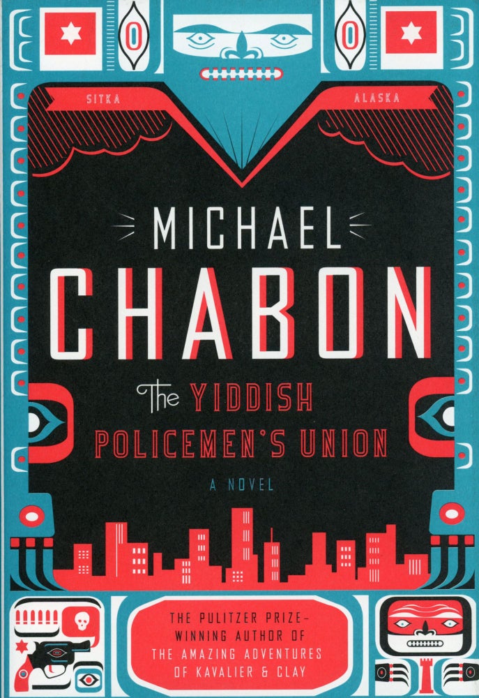 (#168989) THE YIDDISH POLICEMEN'S UNION: A NOVEL. Michael Chabon.