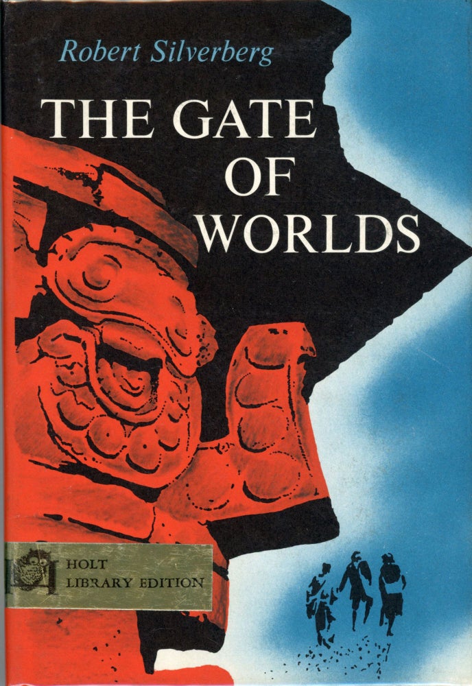 (#169105) THE GATE OF WORLDS. Robert Silverberg.