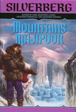 #169113) THE MOUNTAINS OF MAJIPOOR. Robert Silverberg