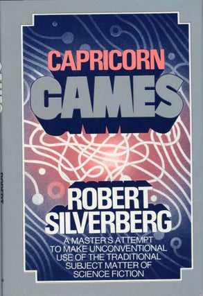 #169114) CAPRICORN GAMES. Robert Silverberg